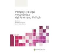 Perspectiva legal y económica del fenómeno FinTech