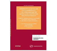 Perspectivas actuales en la enseñanza y el aprendizaje de lenguas en contextos multiculturales Current Perspectives in Language Teaching and Learning in Multicultural Contexts (Monografía)