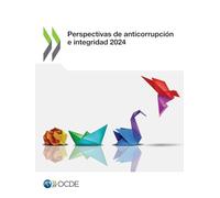 Perspectivas de anticorrupción e integridad 2024