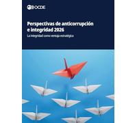 Perspectivas de anticorrupción e integridad 2026