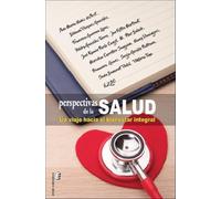 Perspectivas de la salud: Un viaje hacia el bienestar integral