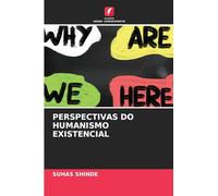 Perspectivas Do Humanismo Existencial