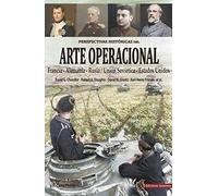 Perspectivas Historicas Del Arte Operacional: Francia - Alemania - Rus