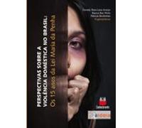 Perspectivas Sobre A Violência Doméstica No Brasil (ebook)