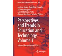 Perspectives and Trends in Education and Technology. Volume 1: Selected Papers from ICITED25: 1693 (Lecture Notes in Networks and Systems, 1693)