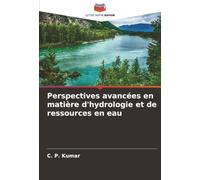 Perspectives avancées en matière d'hydrologie et de ressources en eau
