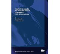 Perspectives croisées sur les enjeux éthiques du numérique pour le travail social