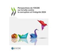 Perspectives de l'OCDE sur la lutte contre la corruption et l'intégrité 2024