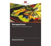 Perspectives: Essais sur le discours littéraire et culturel