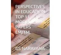 PERSPECTIVES IN EDUCATION TOP 11 MODEL PAPERS EM/TM