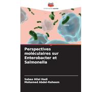 Perspectives moléculaires sur Enterobacter et Salmonella