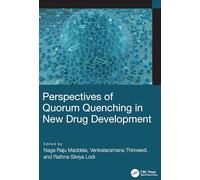 Perspectives of Quorum Quenching in New Drug Development