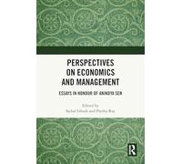 Perspectives on Economics and Management: Essays in Honour of Anindya Sen