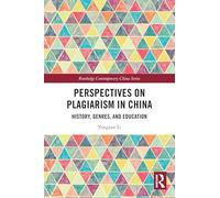 Perspectivas sobre el plagio en China: historia, géneros y educación