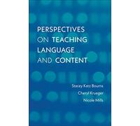 Perspectives on Teaching Language and Content