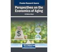 Perspectives on the Economics of Aging (Advances in Finance, Accounting, and Economics)