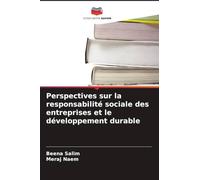 Perspectives sur la responsabilité sociale des entreprises et le développement durable