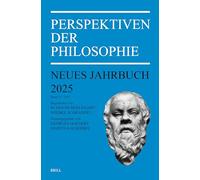 Perspektiven Der Philosophie: Neues Jahrbuch. Band 51 - 2025