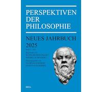 Perspektiven Der Philosophie: Neues Jahrbuch. Band 51 - 2025