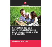Perspetiva dos pais sobre comportamentos problemáticos nos alunos no Paquistão