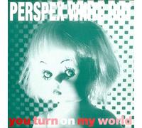 Perspex Whiteout - You Turn On My World
