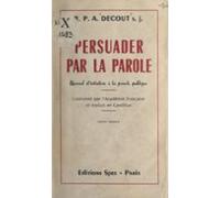 Persuader Par La Parole (ebook)