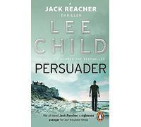Persuader: The gripping and action-packed Jack Reacher thriller, as seen on Prime Video’s Reacher series 3