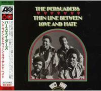 Persuaders - Thin Line Beetween Love & Hate