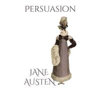Persuasion: Annotated Edition