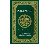 PERSUASION - Classic Collector Edition (Annotated)