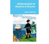 PERSUASION IN Rhythm & Rhyme