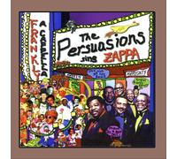 Persuasions – Sing Zappa: Frankly a Cappella – Rhino