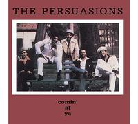 Persuations - Comin' at Ya