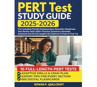 PERT Test Study Guide 2025-2026: The Complete Florida Postsecondary Education Readiness Test Review With 2000+ Practice Questions (Detailed Answers) ... Full Lengths Simulations To Pass At First Try