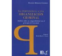 Pertenencia A Una Organización Criminal.análisis Sobre Su Compatibilid