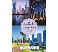 PERTH GUIDE DE VOYAGE 2026