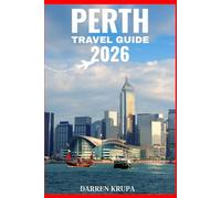 PERTH TRAVEL GUIDE 2026