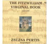 PERTIS ZSUZSA (cembalo) - The Fitzwilliam virginal book Jhon come kisse me now The maydens song