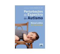 Perturbações do Espectro do Autismo Cláudia Bandeira de Lima