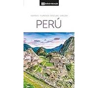 Perú (Guías Visuales): Inspirate, planifica, descubre, explora (Guías de viaje)