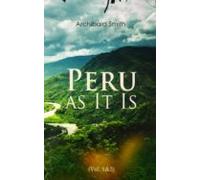 Peru As It Is (vol. 1&2) (ebook)