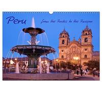 Peru - from the Andes to the Amazon / UK-Version (Wall Calendar 2026 DIN A3 landscape), CALVENDO 12 Month Wall Calendar: From Lima via Machu Picchu, Cuzco and Lake Titicaca to the Amazon.