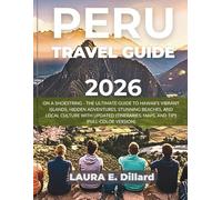 PERU TRAVEL GUIDE 2026: ON A SHOESTRING - EXPLORE MACHU PICCHU, CUSCO, AND PERU’S HIDDEN GEMS WITH LOCAL TIPS, MUST-SEE ATTRACTIONS, AND UNFORGETTABLE ... VERSION ) (Andean Region On a Shoestring)