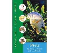 Peru: Travellers' Wildlife Guides [Idioma Inglés]