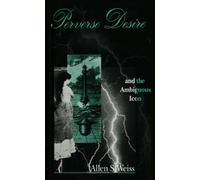 Perverse Desire and the Ambiguous Iconuous Moderni