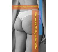 Perverse Slutty Indian Wife: Indian Erotica Novel - Sensual, Arousing & Dirty (Erotic Short Stories (MF, Bisexual, MFM, Lesbian, BDSM, Dark, LGBTQ+))