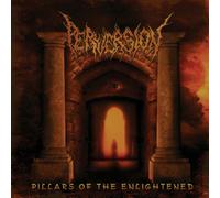 Perversion - pillars Of The Enlightened