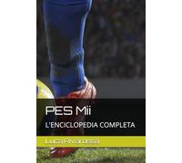PES Mii: L'ENCICLOPEDIA COMPLETA