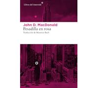 Pesadilla En Rosa (Libros del Asteroide)