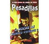 Pesadillas 10 la noche del muñeco viviente 2